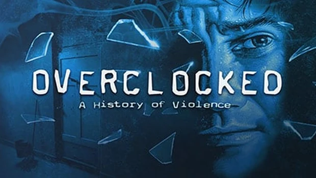 Overclocked: A History of Violence сохранение